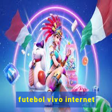 futebol vivo internet